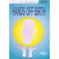 HANDS OFF BIRTH DVD 