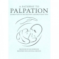 A PATHWAY TO PALPATION DVD 